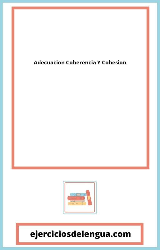 Adecuacion Coherencia Y Cohesion Ejercicios Resueltos PDF