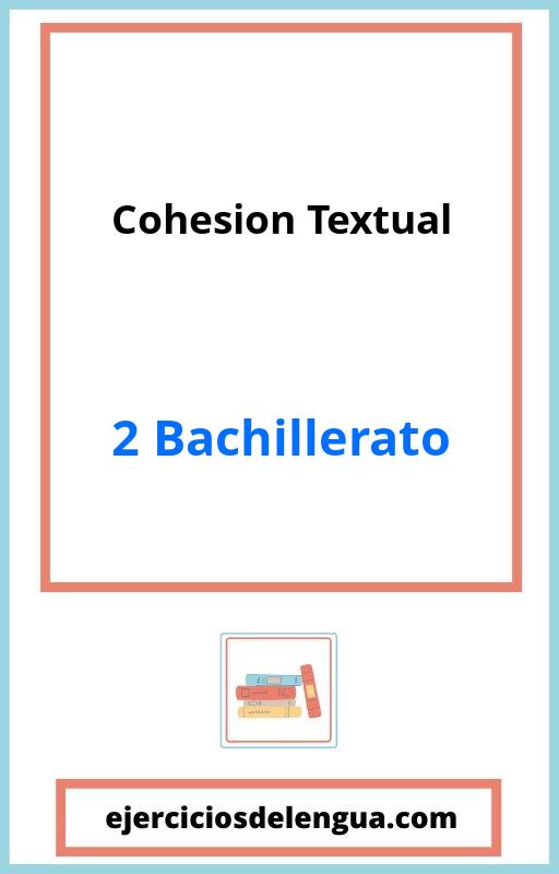 Cohesion Textual 2 Bachillerato