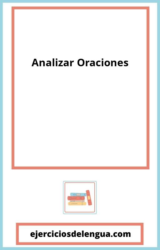 Ejercicios Analizar Oraciones