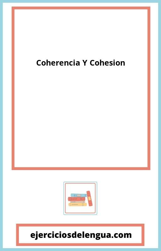 Ejercicios De Coherencia Y Cohesion
