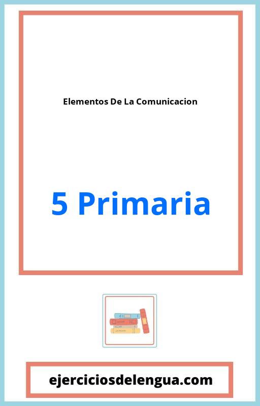 Ejercicios Elementos De La Comunicacion 5 Primaria PDF