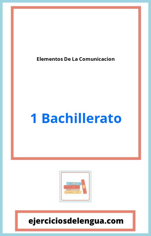Elementos De La Comunicacion Ejercicios Resueltos 1 Bachillerato