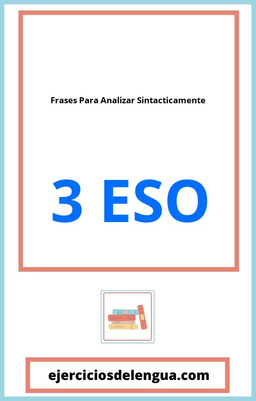 Frases Para Analizar Sintacticamente 3 Eso