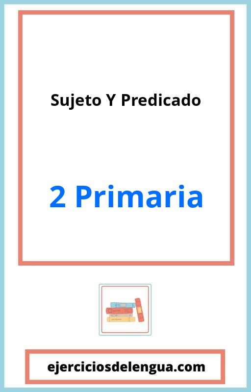 Sujeto Y Predicado 2 Primaria